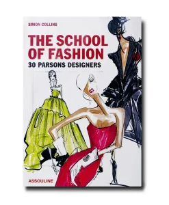 Assouline Boek The School Of Fashion 30 Parsons Designers Diversen